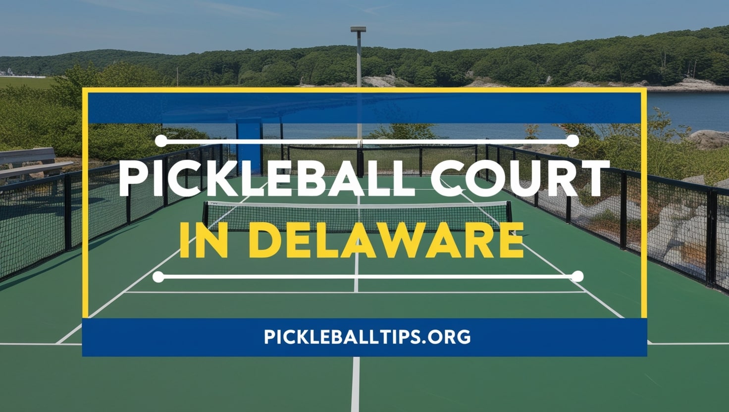 Pickleball Court in Delaware