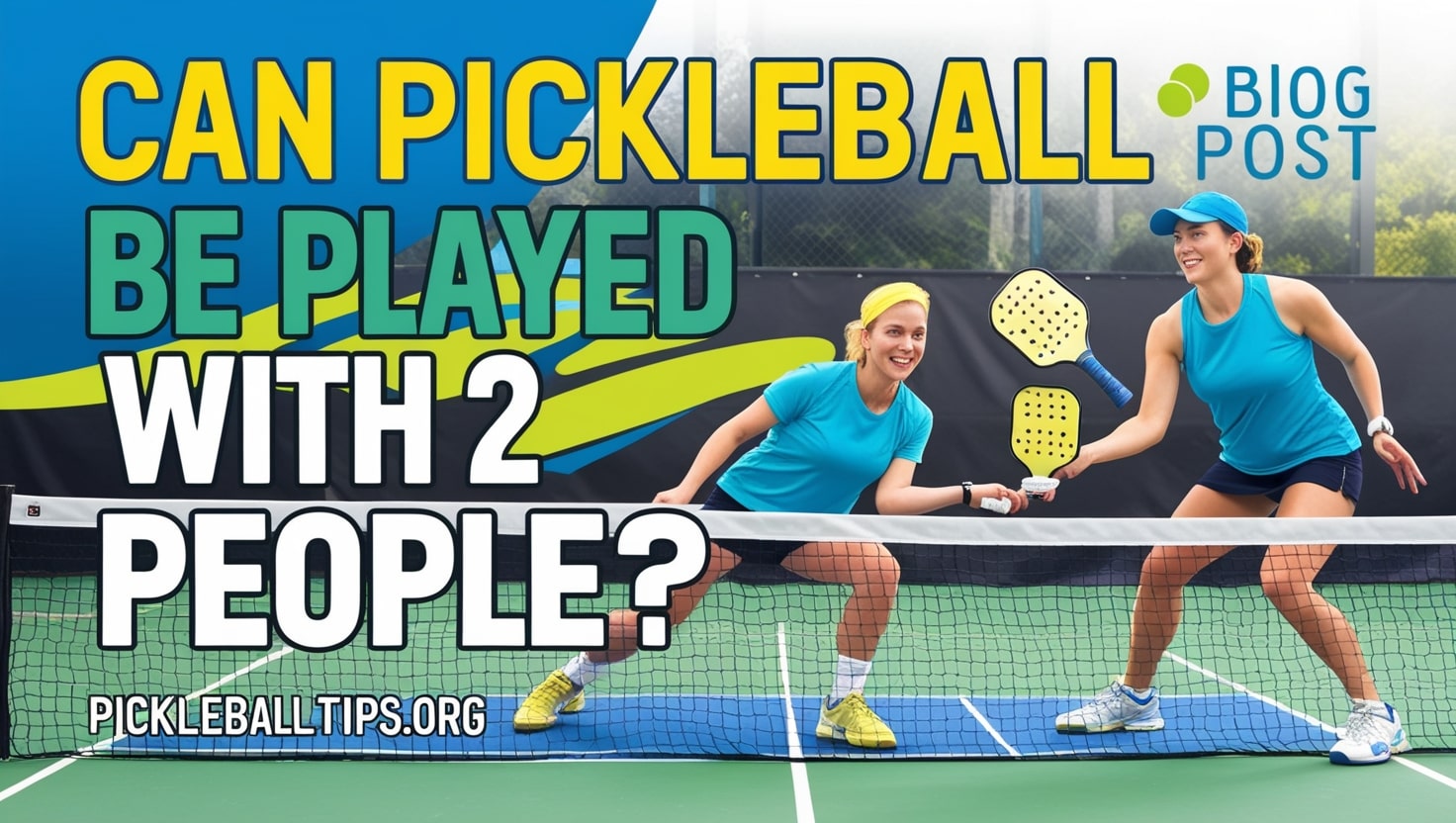 can pickleball be played with 2 people